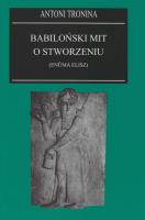 Okładka książki Babiloński mit o stworzeniu (Enuma Elisz)