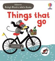 Okładka książki Baby's Black and White Books Things That Go
