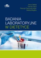 Badania laboratoryjne w dietetyce. Autor: Parol D., Dittfeld A.. SmakLiter.pl Okładka książki Badania laboratoryjne w dietetyce