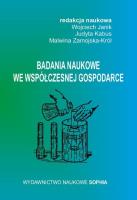 Badania naukowe we współczesnej gospodarce. Autor:   Praca zbiorowa. SmakLiter.pl Okładka książki Badania naukowe we współczesnej gospodarce