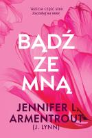 Bądź ze mną. Autor: Armentrout Jennifer L.. SmakLiter.pl Okładka książki Bądź ze mną
