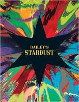 Bailey's Stardust. Wydawca: National Portrait Gallery. SmakLiter.pl Opakowanie Bailey's Stardust