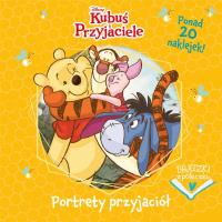 Okładka książki Bajeczki z półeczki. Portrety przyjaciół. Disney Kubuś i Przyjaciele