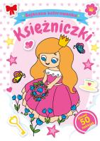 Bajeczna kolorowanka. Księżniczki. Autor: Natalia Berlik. SmakLiter.pl Okładka książki Bajeczna kolorowanka. Księżniczki