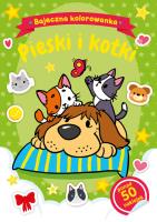 Bajeczna kolorowanka. Pieski i kotki. Autor: Natalia Berlik (ilustr.). SmakLiter.pl Okładka książki Bajeczna kolorowanka. Pieski i kotki