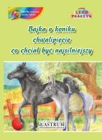 Okładka książki Bajka o koniku chwalipięcie, co chciał być..