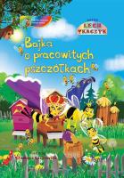 Okładka książki Bajka o pracowitych pszczółkach + CD