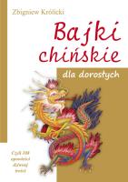 Bajki chińskie dla dorosłych. Autor: Zbigniew Królicki. SmakLiter.pl Okładka książki Bajki chińskie dla dorosłych