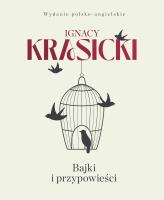 Bajki i przypowieści. Wydanie polsko-angielskie. Autor: Ignacy Krasicki. SmakLiter.pl Okładka książki Bajki i przypowieści. Wydanie polsko-angielskie