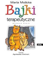 Bajki terapeutyczne audiobook. Autor: Maria Molicka. SmakLiter.pl Okładka książki Bajki terapeutyczne audiobook