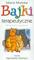 BAJKI TERAPEUTYCZNE PLYTA CD-MROP. Autor: Maria Molicka. SmakLiter.pl Okładka książki BAJKI TERAPEUTYCZNE PLYTA CD-MROP
