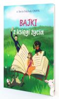 Bajki z Księgi Życia. Autor: Savio Folcholc. SmakLiter.pl Okładka książki Bajki z Księgi Życia