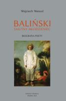 Baliński. Smutny młodzieniec. Biografia poety. Autor: Wencel Wojciech. SmakLiter.pl Okładka książki Baliński. Smutny młodzieniec. Biografia poety
