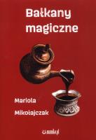 Okładka książki Bałkany magiczne