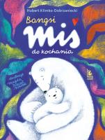 Bangsi. Miś do kochania. Autor: Klimko-Dobrzaniecki Hubert. SmakLiter.pl Okładka książki Bangsi. Miś do kochania