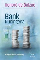 Bank Nucingena. Autor: Honore de Balzac. SmakLiter.pl Okładka książki Bank Nucingena