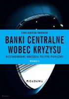 Banki centralne wobec kryzysu... Autor: Ilona Skibińska-Fabrowska. SmakLiter.pl Okładka książki Banki centralne wobec kryzysu..