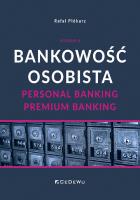 Bankowość osobista. Personal Banking, Premium.... Autor: Płókarz Rafał. SmakLiter.pl Okładka książki Bankowość osobista. Personal Banking, Premium...