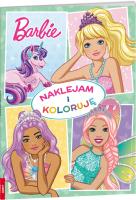 Okładka książki Barbie Dreamtopia Naklejam i koloruję NAK-1402