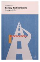 Okładka książki Bariery dla liberalizmu. Antologia tekstów