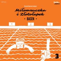 Okładka książki Basen. Miłomruczka i Złotołapek