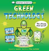 Basher Science Mini: Green Technology. Autor: Jackson Tom. SmakLiter.pl Okładka książki Basher Science Mini: Green Technology