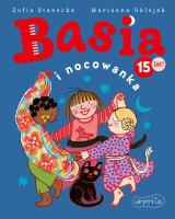 Basia i nocowanka. Basia. Autor: Stanecka Zofia. SmakLiter.pl Okładka książki Basia i nocowanka. Basia