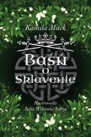 Baśń o Sklavenie. Autor: Kamila Mitek. SmakLiter.pl Okładka książki Baśń o Sklavenie