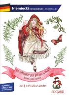 Baśnie Braci Grimm. Die Märchen der Brüder Grimm. Adaptacja klasyki z ćwiczeniami do nauki języka niemieckiego. Autor: Lena Huppert. SmakLiter.pl Okładka książki Baśnie Braci Grimm. Die Märchen der Brüder Grimm. Adaptacja klasyki z ćwiczeniami do nauki języka niemieckiego