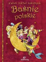 Baśnie polskie. Autor: Opracowanie zbiorowe. SmakLiter.pl Okładka książki Baśnie polskie