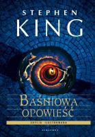 Baśniowa opowieść/ wyd. ilustrowane. Autor: King Stephen, Rodriguez Gabriel, Nicolas Delort. SmakLiter.pl Okładka książki Baśniowa opowieść/ wyd. ilustrowane