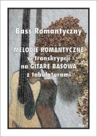 Bass Romantyczny. Melodie romantyczne.... Autor: Mazur Paweł. SmakLiter.pl Okładka książki Bass Romantyczny. Melodie romantyczne...