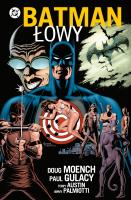 Batman. Łowy. Autor: Doug Moench, Paul Gulacy, Jimmy Palmiotti, Austin Terri. SmakLiter.pl Okładka książki Batman. Łowy
