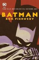 Batman. Rok pierwszy w.2023. Autor: Miller Frank, Dave Mazzuchelli. SmakLiter.pl Okładka książki Batman. Rok pierwszy w.2023