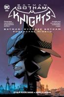 Batman: Rycerze Gotham. Pozłacane miasto. Autor: Evan Narcisse, Abel. SmakLiter.pl Okładka książki Batman: Rycerze Gotham. Pozłacane miasto
