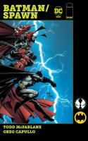Batman/Spawn. Autor: TODD MCFARLANE, Greg Capullo, Tomasz Sidorkiewicz. SmakLiter.pl Okładka książki Batman/Spawn