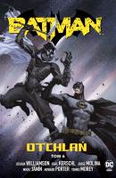 Batman. T.6 Otchłań. Autor:   Praca zbiorowa. SmakLiter.pl Okładka książki Batman. T.6 Otchłań