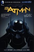 Batman Vol. 4 Zero Year-Secret City (The New 52). Autor: Snyder Scott. SmakLiter.pl Okładka książki Batman Vol. 4 Zero Year-Secret City (The New 52)