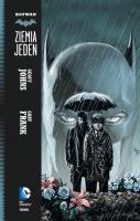 Batman. Ziemia jeden. Tom 1. DC Deluxe. Autor: Geoff Johns, Garry Frank, Tomasz Sidorkiewicz. SmakLiter.pl Okładka książki Batman. Ziemia jeden. Tom 1. DC Deluxe