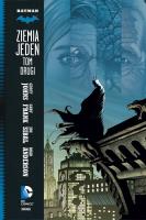 Batman. Ziemia jeden. Tom 2. DC Deluxe. Autor: Goeff Johns, Gary Frank, Tomasz Sidorkiewicz. SmakLiter.pl Okładka książki Batman. Ziemia jeden. Tom 2. DC Deluxe