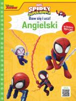 Baw się i ucz! Angielski. Marvel Spidey.... Autor: Siwak Ilona. SmakLiter.pl Okładka książki Baw się i ucz! Angielski. Marvel Spidey...
