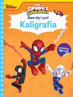 Baw się i ucz! Kaligrafia Marvel Spidey.... Autor: Siwak Ilona. SmakLiter.pl Okładka książki Baw się i ucz! Kaligrafia Marvel Spidey...