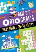 Okładka książki Baw się ortografią. Krzyżówki 3-klasisty