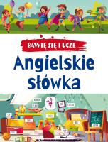 Bawię się i uczę. Angielskie słówka w.3. Autor: Opracowanie zbiorowe. SmakLiter.pl Okładka książki Bawię się i uczę. Angielskie słówka w.3