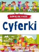 Bawię się i uczę. Cyferki w.3. Autor: Opracowanie zbiorowe. SmakLiter.pl Okładka książki Bawię się i uczę. Cyferki w.3