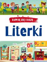Bawię się i uczę. Literki w.3. Autor: Opracowanie zbiorowe. SmakLiter.pl Okładka książki Bawię się i uczę. Literki w.3