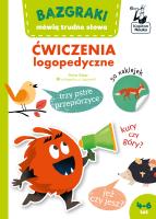 Bazgraki mówią trudne słowa. Ćwiczenia logopedyczne. Autor: Anna Zając. SmakLiter.pl Okładka książki Bazgraki mówią trudne słowa. Ćwiczenia logopedyczne