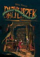 Bazyliszek. Niesamowite przygody Bastiana Zekoffa. Autor: Kleinszig Bettina. SmakLiter.pl Okładka książki Bazyliszek. Niesamowite przygody Bastiana Zekoffa