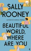 Beautiful World, Where Are You. Autor: Rooney Sally. SmakLiter.pl Okładka książki Beautiful World, Where Are You