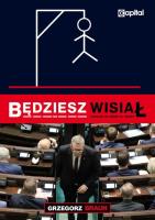Będziesz wisiał / Capital. Autor: Braun Grzegorz. SmakLiter.pl Okładka książki Będziesz wisiał / Capital